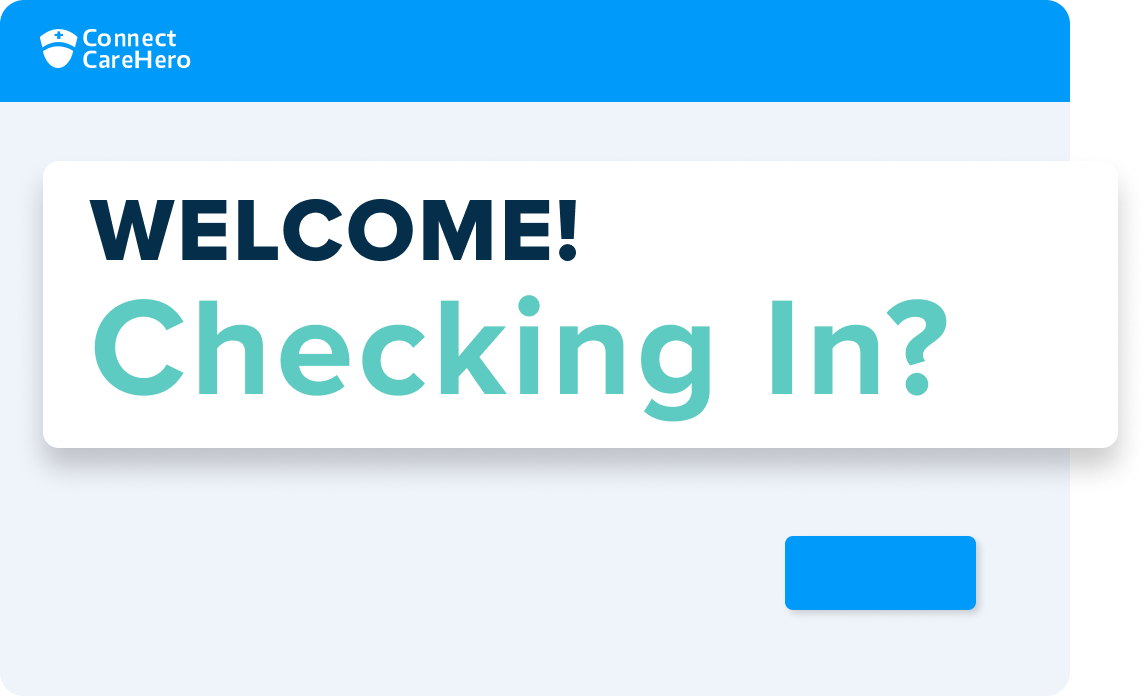 A snapshot image of Connect Care Hero's Check In Solution